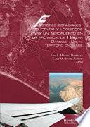 FACTORES ESPACIALES, PRODUCTIVOS Y LOGÍSTICOS PARA UN AEROPUERTO EN LA PROVINCIA DE HUELVA