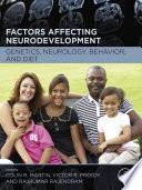 Factors Affecting Neurodevelopment