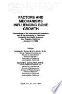Factors and Mechanisms Influencing Bone Growth