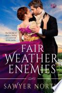 Fair Weather Enemies