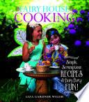 Fairy House Cooking
