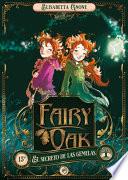 Fairy Oak 1. El Secreto de Las Gemelas