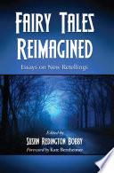 Fairy Tales Reimagined