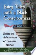 Fairy Tales with a Black Consciousness
