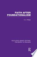 Faith after Foundationalism