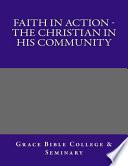 Faith in Action - The Christian in His Community