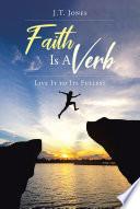 Faith Is a Verb