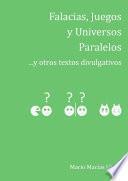Falacias, Juegos y Universos Paralelos