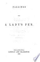 Fallings from a Lady's Pen