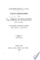 Fallos y disposiciones de la exma. Cámara de Apelaciones de la Capital