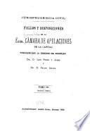 Fallos y disposiciones de la exma. Cámara de Apelaciones de la Capital