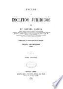Fallos y escritos jurídicos del Dor Rafael Garcia ...