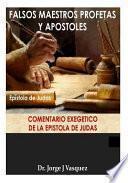 Falsos Maestros Profetas y Apostoles