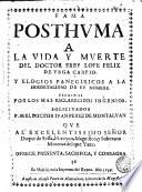 Fama posthuma a la vida y muerte del Doctor Frey Lope Felix de Vega Carpio...