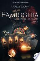 Famigghia: La salvación del Capo