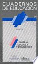 Familia, escuela y comunidad