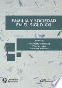 Familia y Sociedad en el siglo XXI