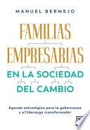 Familias empresarias en la sociedad del cambio