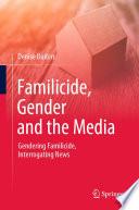Familicide, Gender and the Media