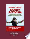 Family Activism (Volume 1 of 2) (EasyRead Super Large 20pt Edition)