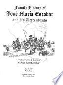 Family History of José María Escobar and His Descendants
