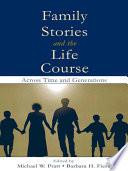 Family Stories and the Life Course