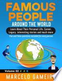 Famous People Around The World. VOLUME 02B