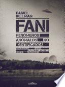 FANI: Fenómenos Anómalos No Identificados