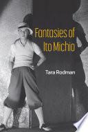 Fantasies of Ito Michio