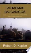 Fantasmas balcánicos