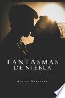 Fantasmas de niebla
