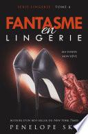 Fantasme en Lingerie