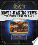 Fantastic Beasts and Where to Find Them: Movie-Making News