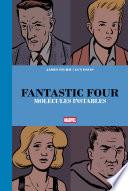Fantastic Four : Molécules Instables