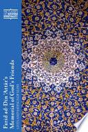 Farid Ad-Din ʻAttār's Memorial of God's Friends