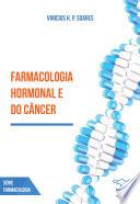 Farmacologia hormonal e do câncer