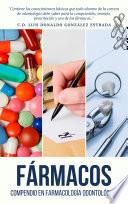 FÁRMACOS: COMPENDIO EN FARMACOLOGÍA ODONTOLÓGICA