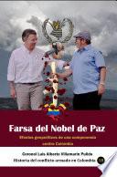 Farsa del Nobel de Paz Efectos geopolíticos de una componenda contra Colombia.