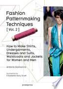 Fashion Patternmaking Techniques Vol. 2