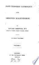 Fasti Temporis Catholici and Origines Kalendariæ