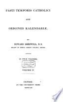 Fasti temporis catholici and origines kalendariae