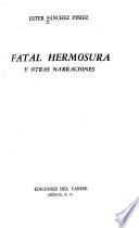 Fatal hermosura