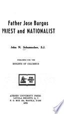 Father Jose Burgos; Priest and Nationalist