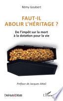 Faut-il abolir l'héritage ?