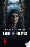 Faute de preuves: aujourd'hui une série Netflix