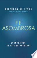 Fe Asombrosa