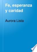 Fe, esperanza y caridad