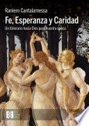 Fe, Esperanza y Caridad