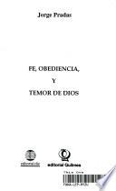 Fe, obediencia, y temor de Dios