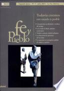 Fe Y Pueblo Todavia Creemos Otro Mundo Es Posible